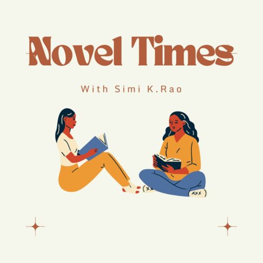 Cover art for podcast Novel Times with Simi K. Rao