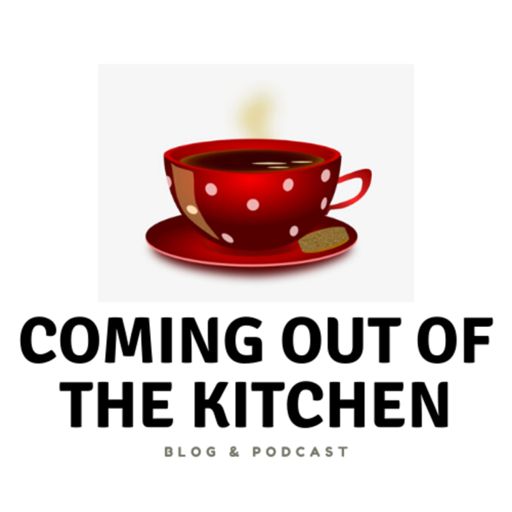 Cover art for podcast Coming Out of the Kitchen