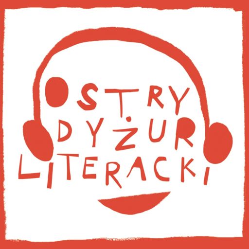 Cover art for podcast Ostry Dyżur Literacki