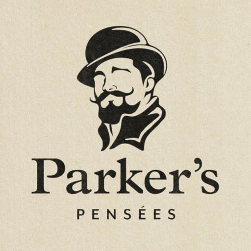 Cover art for podcast Parker's Pensées 