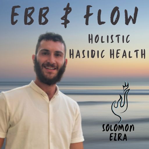 Cover art for podcast Ebb & Flow with Solomon Ezra
