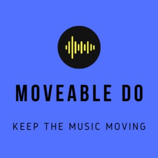 Cover art for podcast Moveable Do