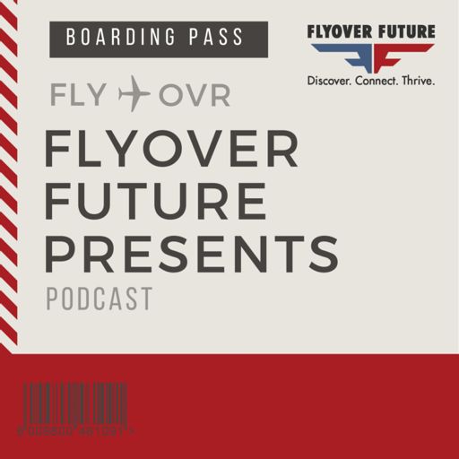 Cover art for podcast Flyover Future Presents