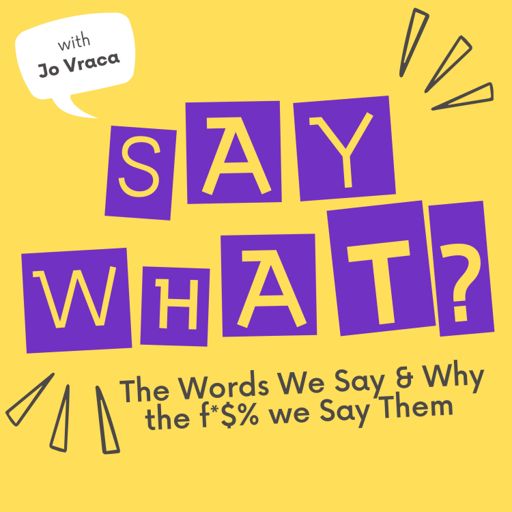 Cover art for podcast Say What