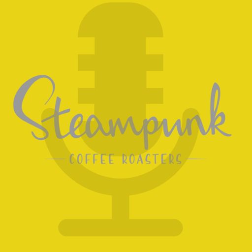Cover art for podcast Steampunk Coffee - Behind the Beans