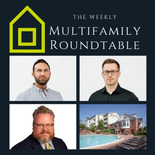 Cover art for podcast The Weekly Multifamily Roundtable