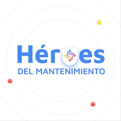 Cover art for podcast Héroes del Mantenimiento