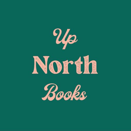 Cover art for podcast Up North Books