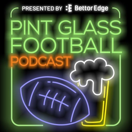 Cover art for podcast Pint Glass Football Podcast: NFL and College Football Show