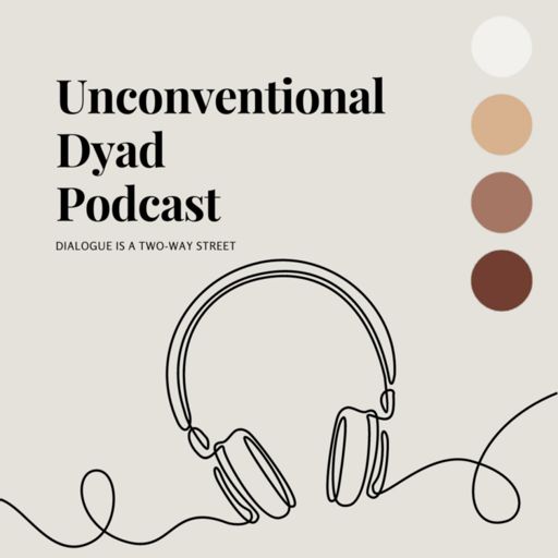 Cover art for podcast Unconventional Dyad Podcast