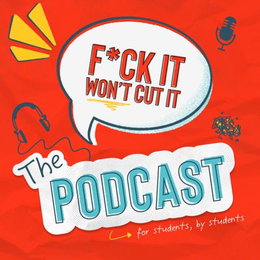 Cover art for podcast F*ck It Won't Cut It: The Podcast 