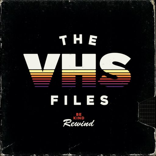 Cover art for podcast The VHS Files