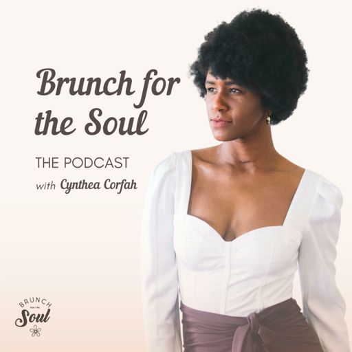 Cover art for podcast Brunch for the Soul: The Podcast