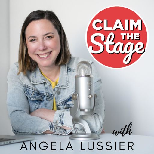 Cover art for podcast Claim the Stage: A Podcast About Public Speaking and Speaking Up