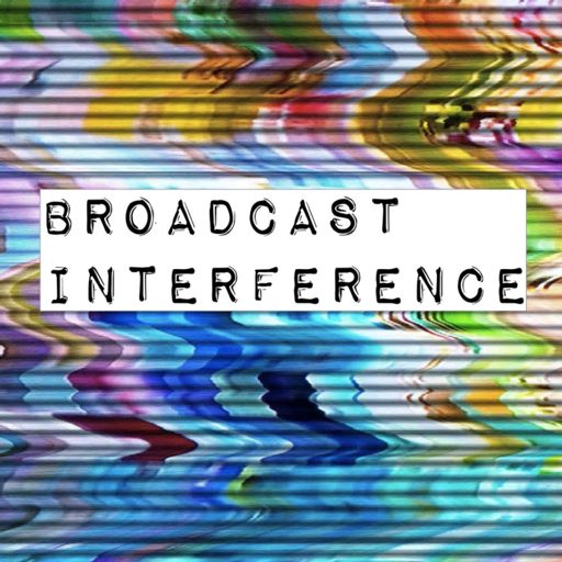 Cover art for podcast Broadcast Interference
