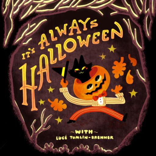 Cover art for podcast It's Always Halloween
