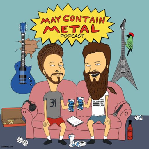 Cover art for podcast May Contain Metal
