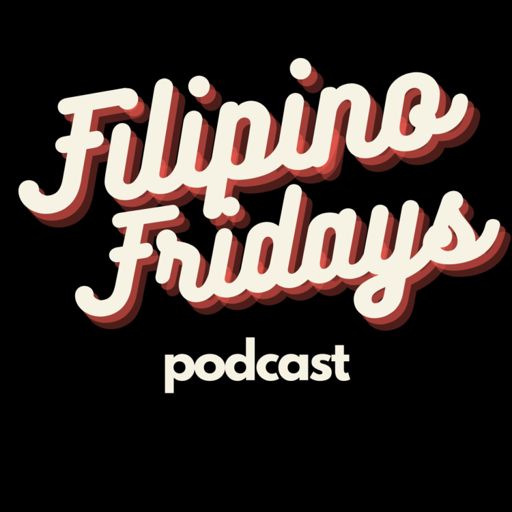 Cover art for podcast Filipino Fridays 