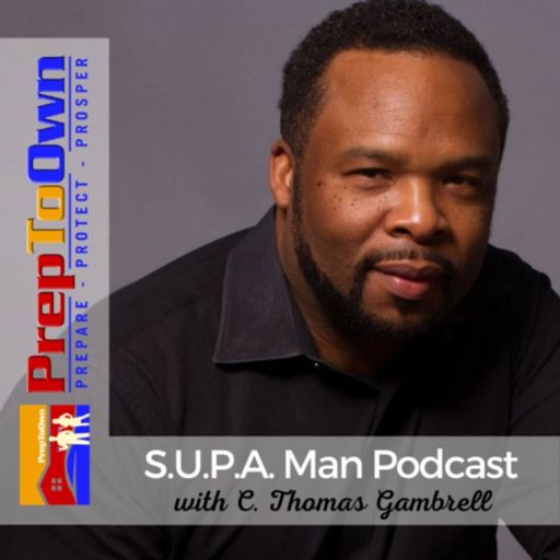 Cover art for podcast PrepToOwn SUPA Man Podcast