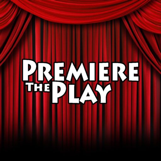 Cover art for podcast Premiere the Play