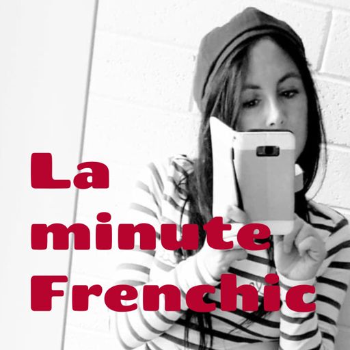 Cover art for podcast La minute Frenchic