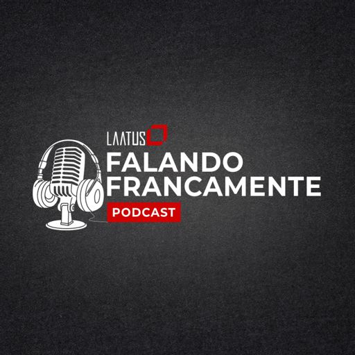 Cover art for podcast Falando Francamente - Laatus
