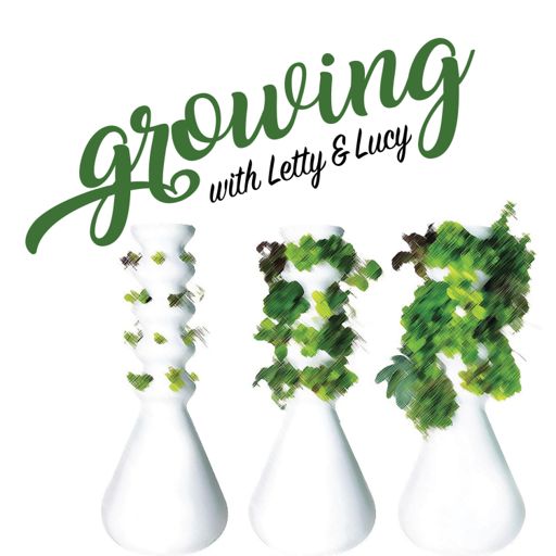 Cover art for podcast Growing with Letty & Lucy