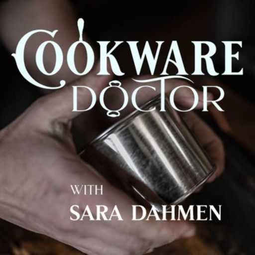 Cover art for podcast Cookware Doctor