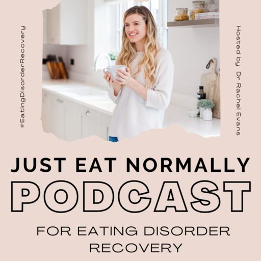 Cover art for podcast Just Eat Normally: Eating Disorder Recovery