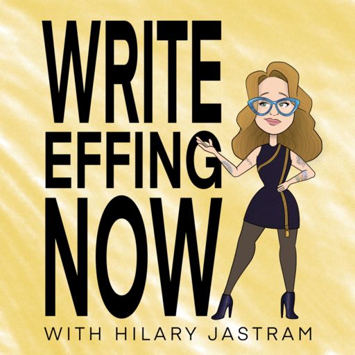 Cover art for podcast Write Effing Now! - Writing, Publishing, Marketing, and Everything in Between One Byte At A Time