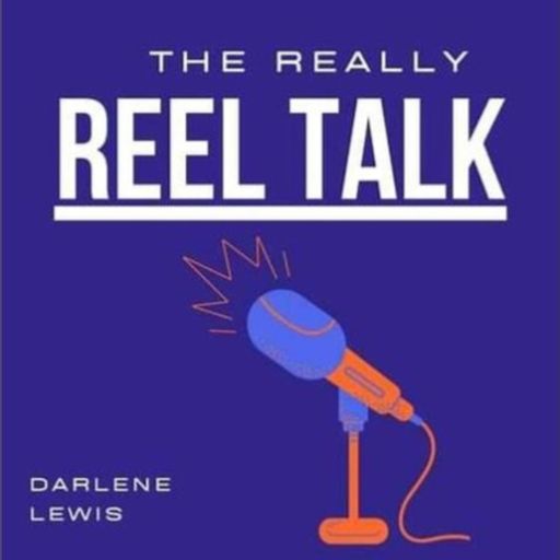 Cover art for podcast THE REALLY REEL TALK