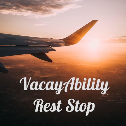 Cover art for podcast VacayAbility Rest Stop