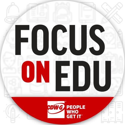 Cover art for podcast Focus on EDU: EdTech and The Education Experience
