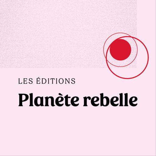 Cover art for podcast Planète rebelle audio