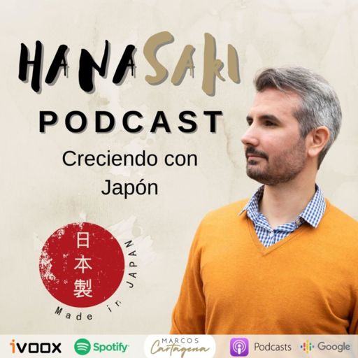 Cover art for podcast Hanasaki Podcast: Creciendo con Japón 