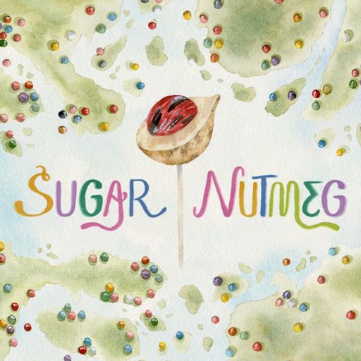 Cover art for podcast Sugar Nutmeg