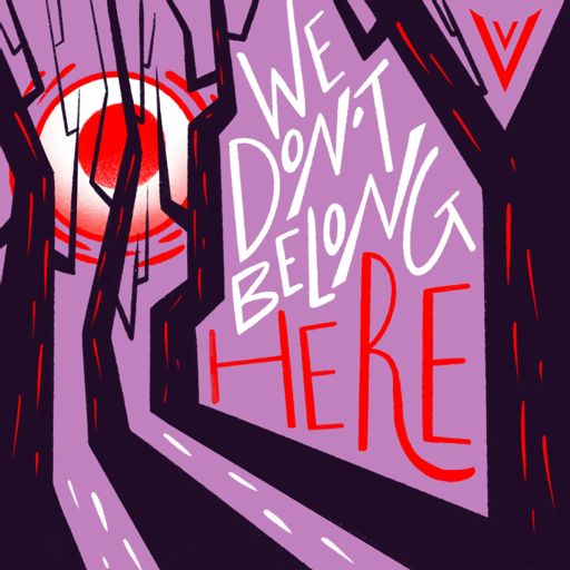 Cover art for podcast We Don't Belong Here