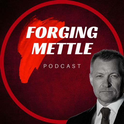 Cover art for podcast Forging Mettle Podcast