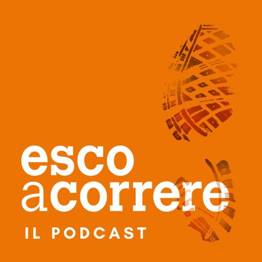 Cover art for podcast Esco a Correre: Il Podcast