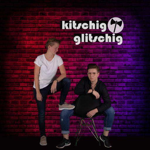 Cover art for podcast kitschig & glitschig