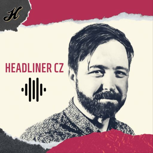 Cover art for podcast Headliner CZ