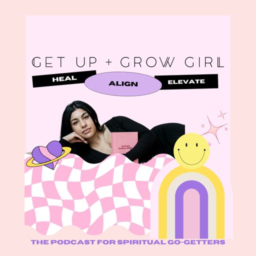 Cover art for podcast Get Up And Grow Girl 