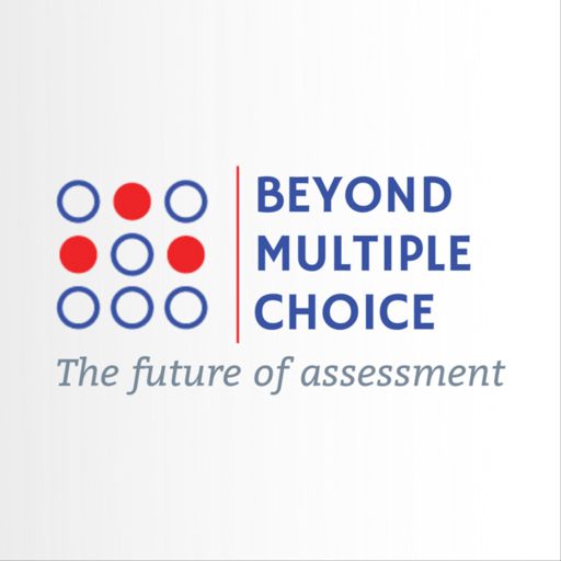 Cover art for podcast Beyond Multiple Choice: The Future of Assessment