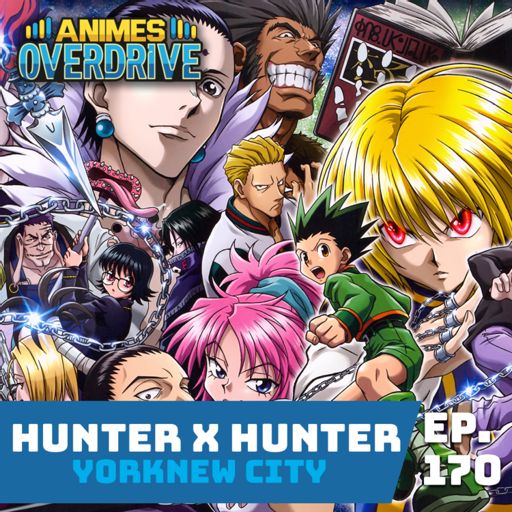 Hunter x Hunter II (Arco 3: Torre Celestial) - 15 de Abril de 2012