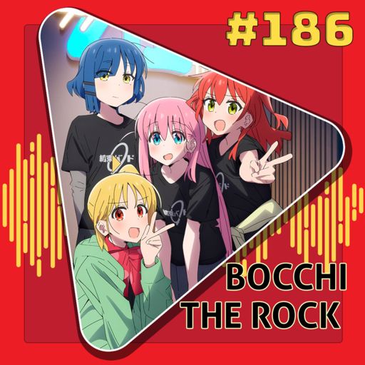 Bocchi the Rock!  Primeiras impressões