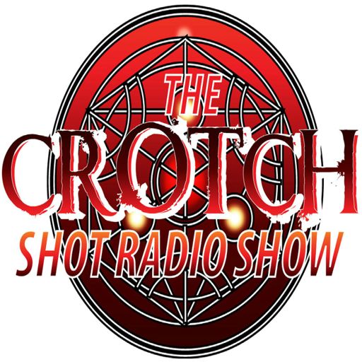 Cover art for podcast The Crotch Shot Radio Show