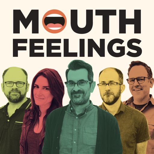 Cover art for podcast Mouth Feelings