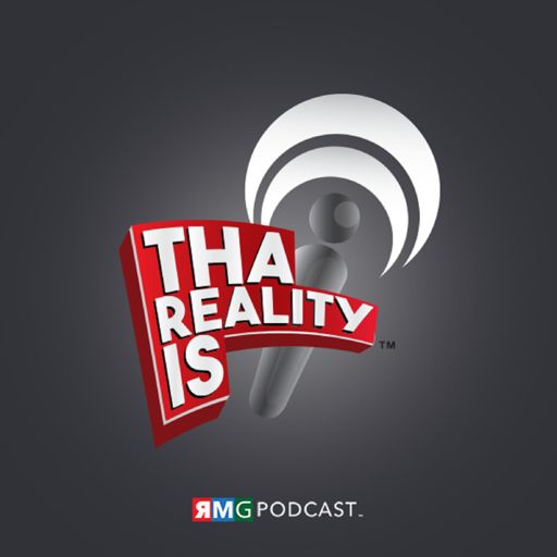 Cover art for podcast Tha Reality Is