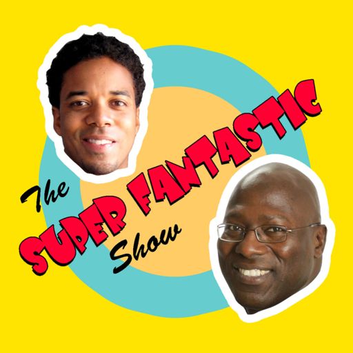 Cover art for podcast The Super Fantastic Show