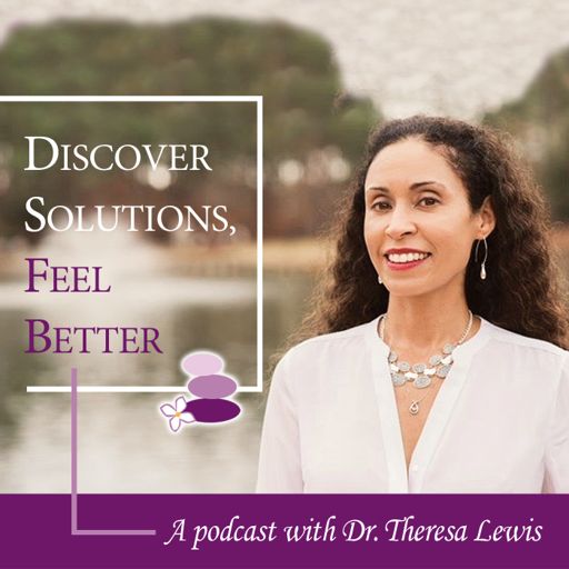 Cover art for podcast Discover Solutions Feel Better Podcast